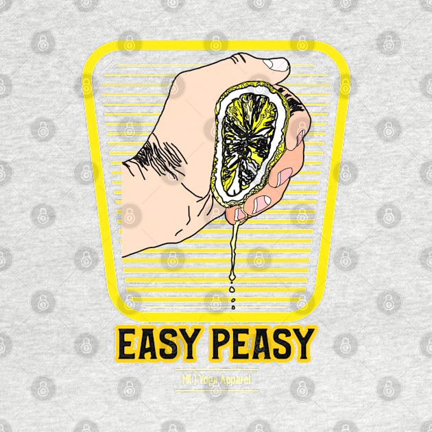 Easy peasy by M[ ]